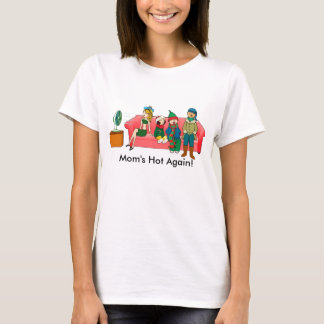 Camiseta T-shirt quente da menopausa da mãe outra vez