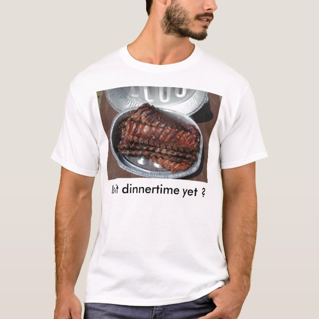 Camiseta T-shirt, "REFORÇOS, é dinnertime ainda? " (Frente)