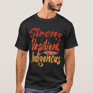 Camiseta T-Shirt resistente forte, nativo