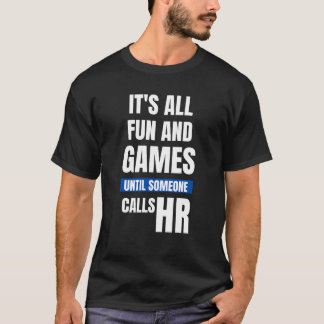 Camiseta T-Shirt RH Engraçado - É Tudo Divertido E Jogos At