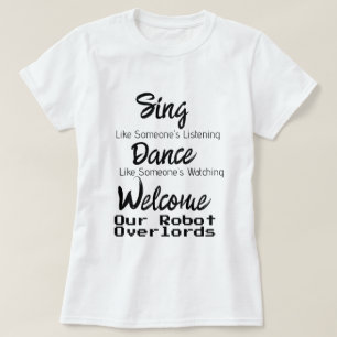 Camiseta T-Shirt Robot Overlords