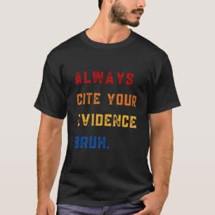 Camiseta T-Shirt Sempre Cita Sua Prova Meu Irmão Tee