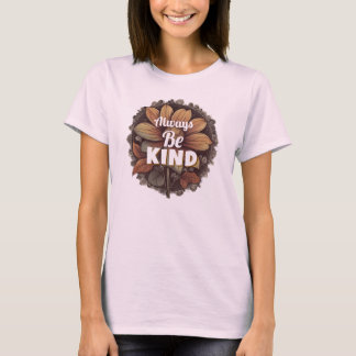 Camiseta T-Shirt Sempre Seja gentil