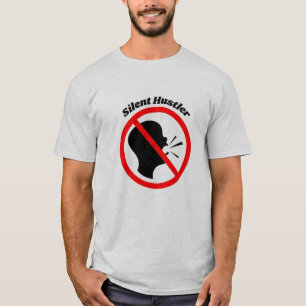 Camiseta T-Shirt Silent Hustler" - Para Ambicioso e Difícil
