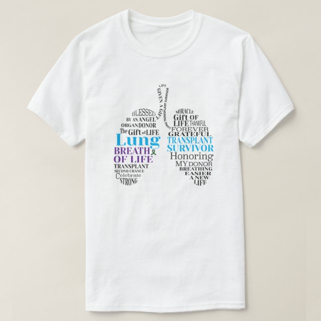 Camiseta T-Shirt Sobrevivente de Transplante Pulmonar (Frente do Design)
