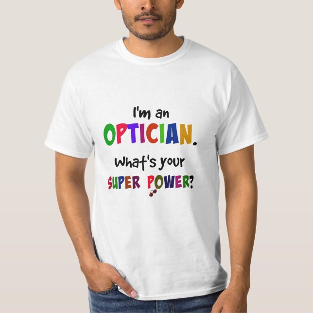 Camiseta T-Shirt Super Power Opticista (Frente)
