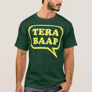 Camiseta T-shirt Tera de Baap - de Desi