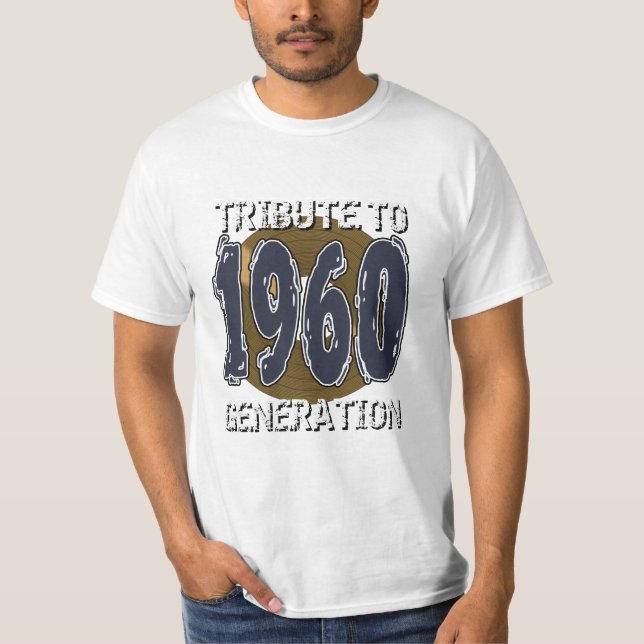 Camiseta T-shirt Tribute to 1960 generation anniversaire (Frente)