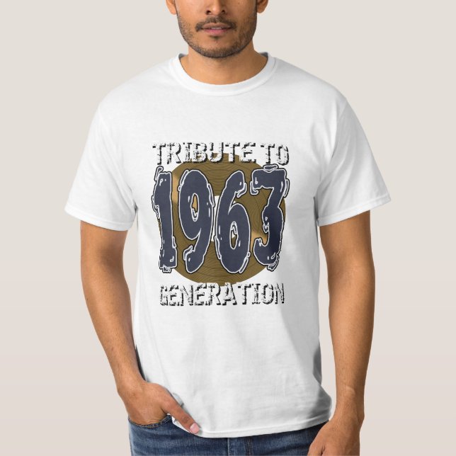 Camiseta T-shirt Tribute to 1963 generation anniversaire (Frente)