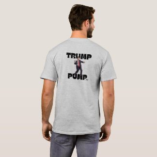 Camiseta T-shirt "Trump Pump"