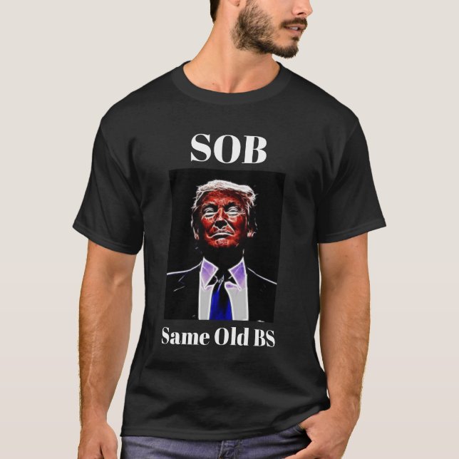 Camiseta T-Shirt Trump/SOB (Frente)