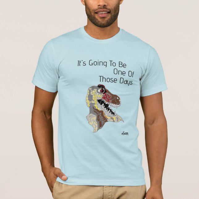 Camiseta T-Shirt : Um Desses Dias (Frente)