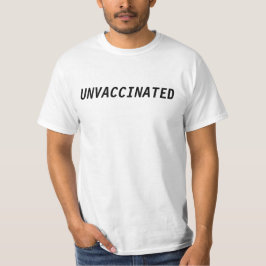Camiseta T-shirt "Unvaccinated"