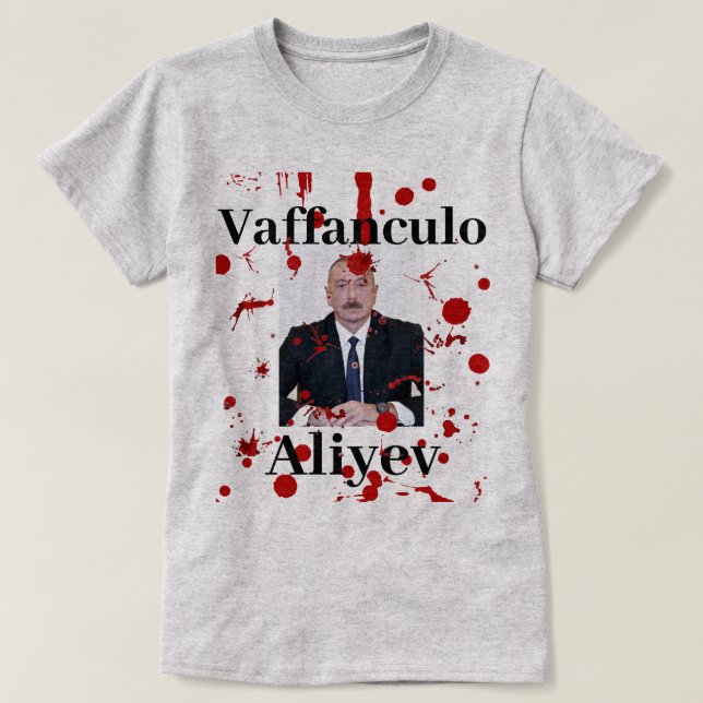 Camiseta T-shirt Vaffanculo Aliyev (Italiano) (Frente do Design)