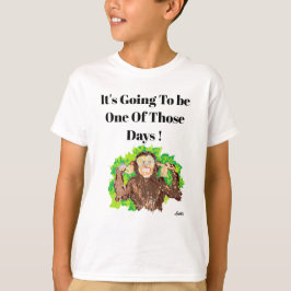 Camiseta T-Shirt: Vai ser um daqueles dias!