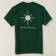 Camiseta T-shirt verdadeiro do verde da academia da borda (Verso do Design)