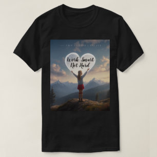 Camiseta T-Shirt Work Smart not Duro