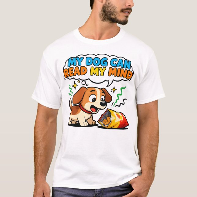 Camiseta T-ShirtMy Dog Can Read My Mind (Frente)