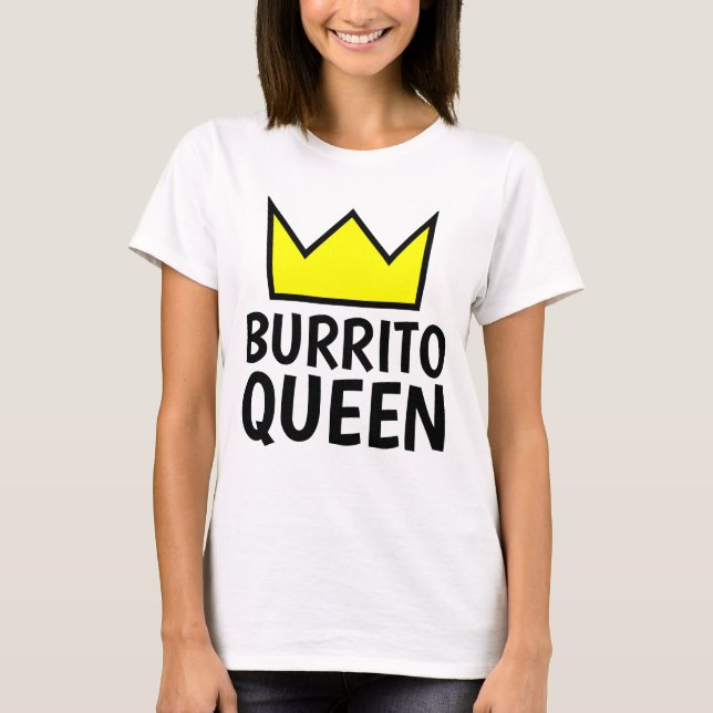 Camiseta T-shirts BURRITO QUEEN (Frente)