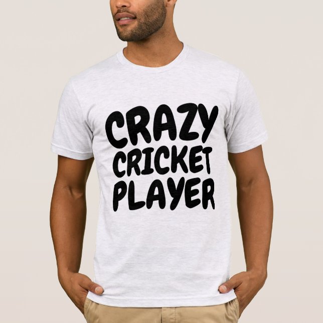 Camiseta T-shirts DE JOGADOR DE CRICKET LOUCO LOUCO (Frente)