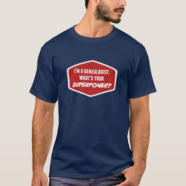 Camiseta T-Shirts de Superpotência Genealogista (Frente)