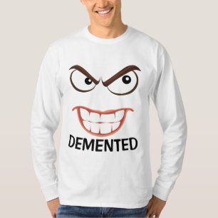 Camiseta T-Shirts DEMENTED, Engraçadas