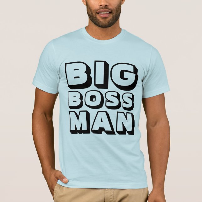 Camiseta T-Shirts DO GRANDE BOSS MAN (Frente)
