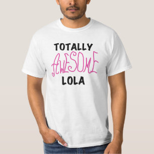 Camiseta T-shirts e presentes, totalmente incríveis, Lola,