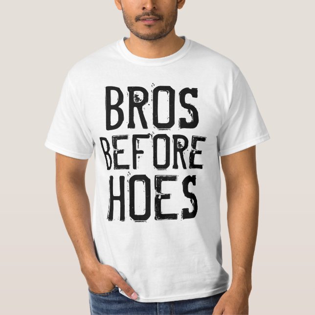 Camiseta T-shirts Engraçadas, BROS ANTES DE HOES (Frente)