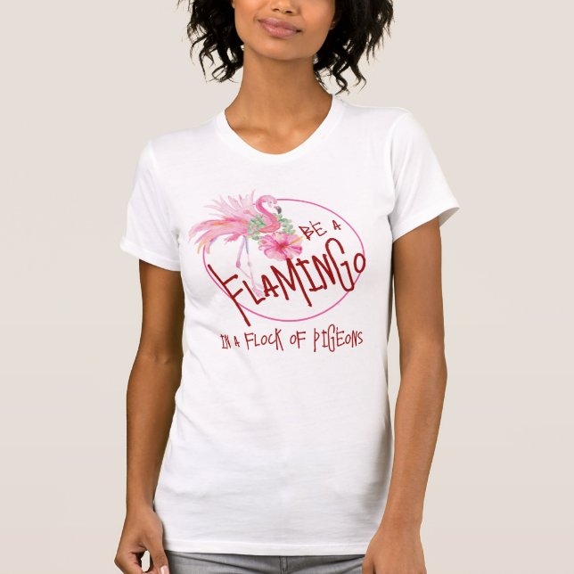 Camiseta T-shirts Flamingo Rosa Inspiracional (Frente)