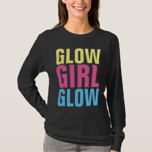 Camiseta T-Shirts GLOW GIRL GLOW