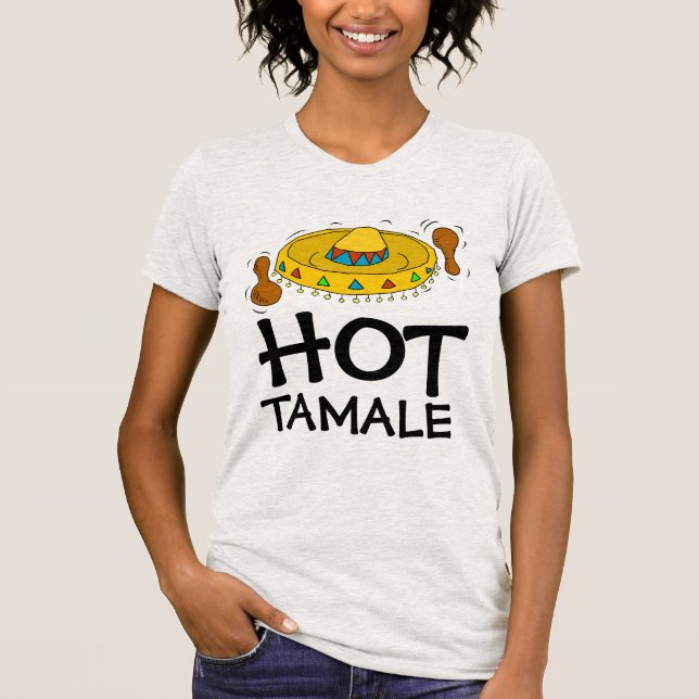 Camiseta T-Shirts HOTTIE HOTTIE TAMALE (Frente)