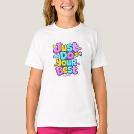 Camiseta T-Shirts - Just Do Your Best