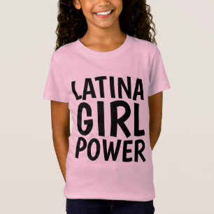 Camiseta T-shirts LATINA GIRL Power