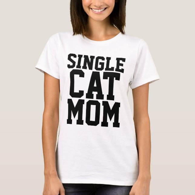 Camiseta T-shirts MOM solteiro CAT (Frente)