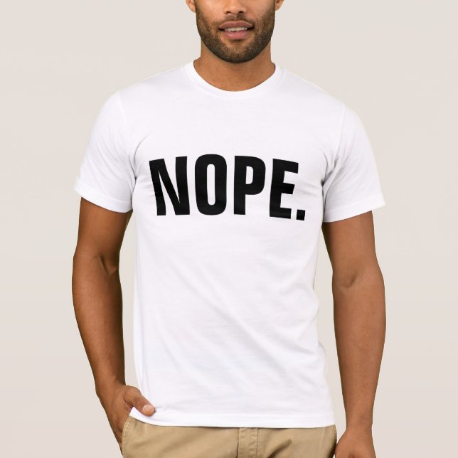 Camiseta t-Shirts NOPE, Engraçado (Frente)
