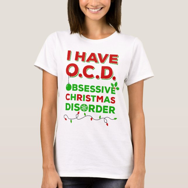 Camiseta T-shirts Obsessivas de Transtorno de Natal (Frente)