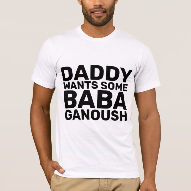 Camiseta T-Shirts PAIS DE HOMENS DE BABA GANOUSH (Frente)