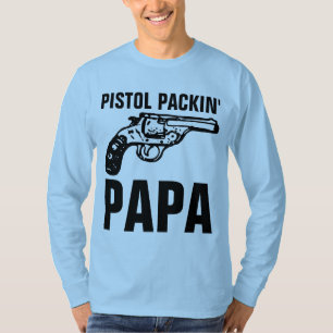Camiseta T-Shirts "PISTOL PACKIN" DE ARMA