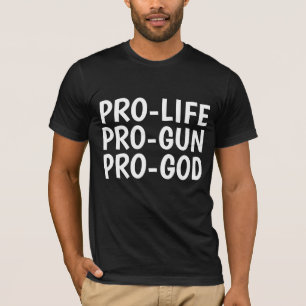 Camiseta T-shirts PRO-LIFE PRO-GUN PRO-DEUS