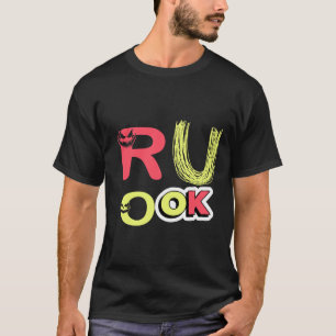 Camiseta T-shirts R U Ok