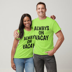 Camiseta T-shirts RETIREMENT, SEMPRE EM VACAY