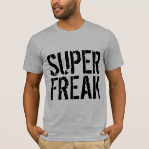 Camiseta T-shirts SUPER FREAK