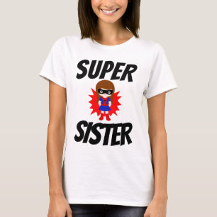 Camiseta T-shirts SUPER SISTER