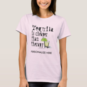 CAMISETA T-SHIRTS - TEQUILA, MAIS BARATO QUE A TERAPIA
