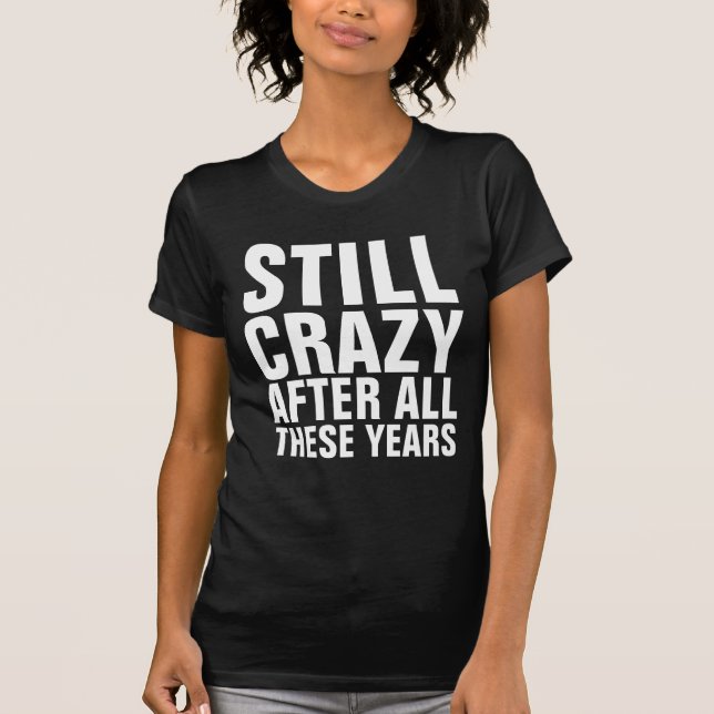 Camiseta T-shirts VINTAGE, AINDA LOUCAS (Frente)