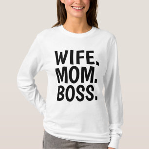 Camiseta T-Shirts WIFE MOM BOSS