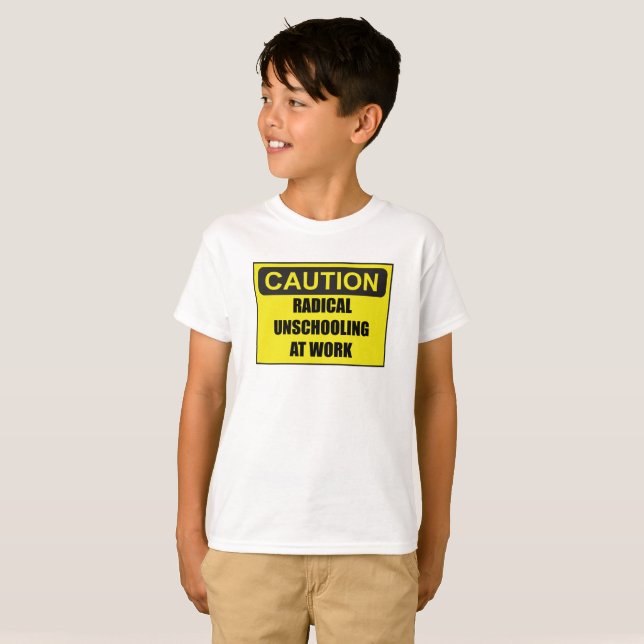 Camiseta T unisex radical de Unschooling do cuidado do (Frente Completa)