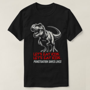 Camiseta TA46-Engraçado Pare de Comer Crianças Pontuação Sa