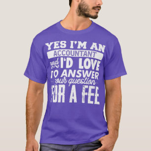 Camiseta Ta Contabilista Consultoria CPA Bookkeeper Engraça
